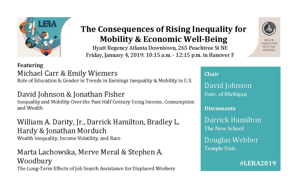 The Consequences of Rising Inequality for Mobility and Economic Well-Being

Featuring: @djatumich  @SandyDarity  @DarrickHamilton @JMorduch @MartaLachowska  @dougwebberecon #LERA2019

aeaweb.org/conference/201…,,