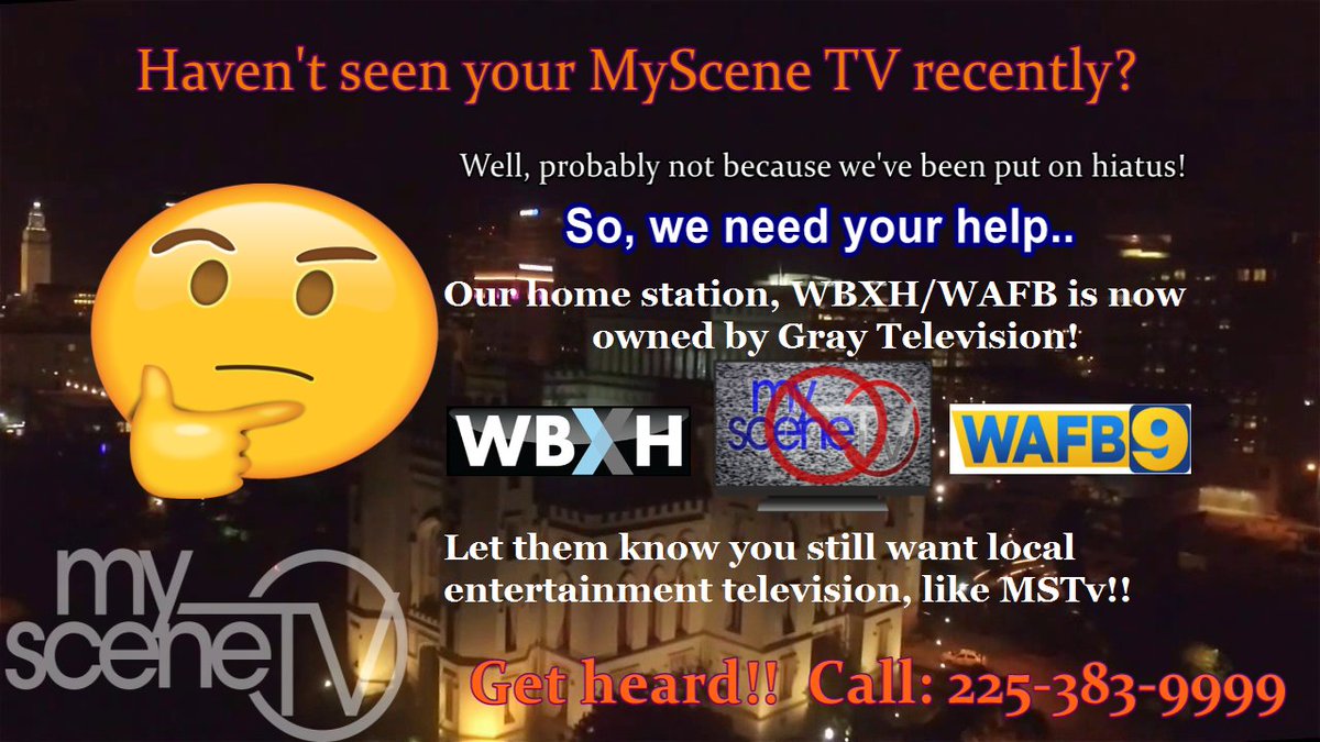 mstv01's tweet photo. We've been put on hiatus from @WAFB and #WBXH!  But, we have lots more local entertainment stories to share!  So, demand your #MSTv with a call to 225-383-9999! https://t.co/W8xFuGfymj