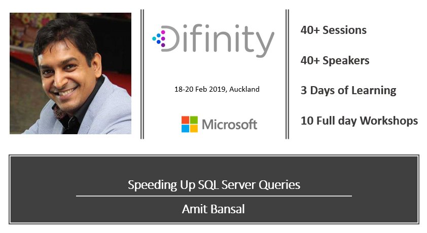DifinityConf's tweet photo. Speeding up #SQLServer Queries #PerformanceTuning #DBA #DatabaseDev from @A_Bansal Microsoft MVP, Regional Director, and Certified Master speaking at @DifinityConf Auckland Feb 2019 https://t.co/etRP0VAJCs https://t.co/XV16LTMAPs