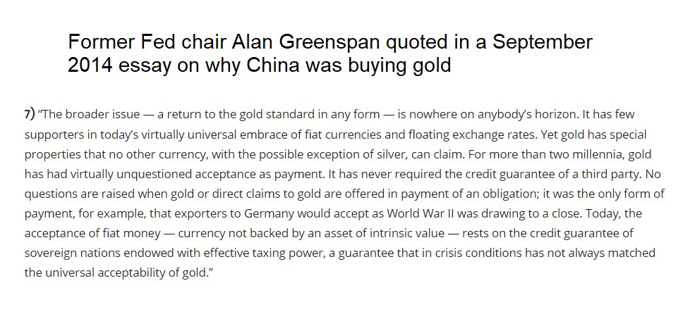 100) Former Fed chair Alan Greenspan has had many positive things to say about gold and the gold standard.  https://www.americanbullion.com/8-eloquent-quotes-on-gold-by-alan-greenspan/