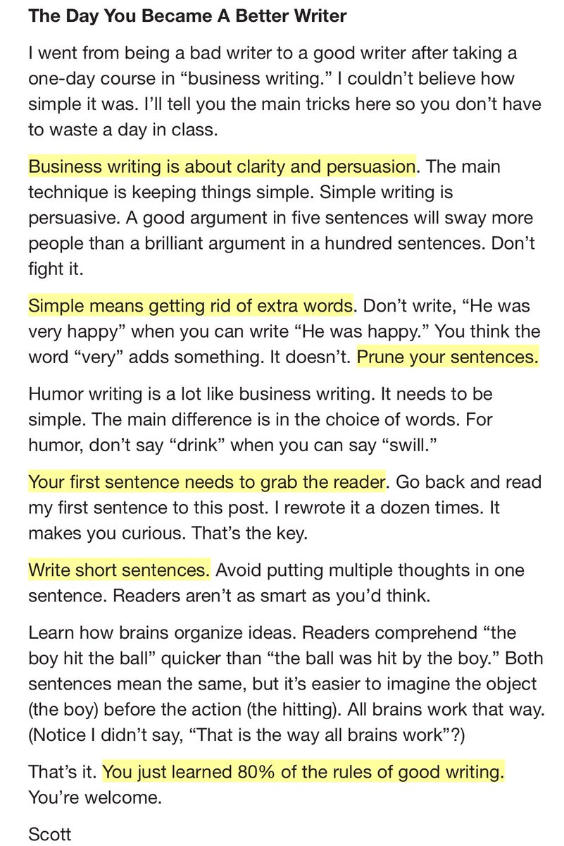 Writing tips from  @ScottAdamsSays:1. Write short sentences.2. Avoid putting multiple ideas into one sentence.3. Business writing is about clarity and persuasion.4. Prune your sentences. Avoid unnecessary words.5. Your first sentence needs to grab the reader.