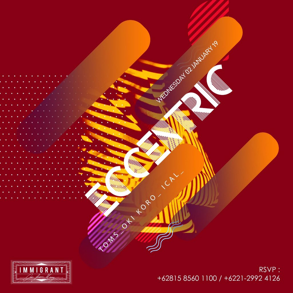 Show us how you’re gonna party to welcome your first Wednesday of 2019!

IMMIGRANT Lounge &amp; Club
021-29924126 / 081585601100