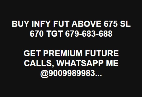 FutureInvestme4's tweet photo. BUY INFY FUT ABOVE 675 SL 670 TGT 679-683-688
#intradayTips #LiveCall #FreeTips #Money #TradingTips
GET PREMIUM #FUTURECALLS, WHATSAPP ME @9009989983... https://t.co/qzEyzrNBI6