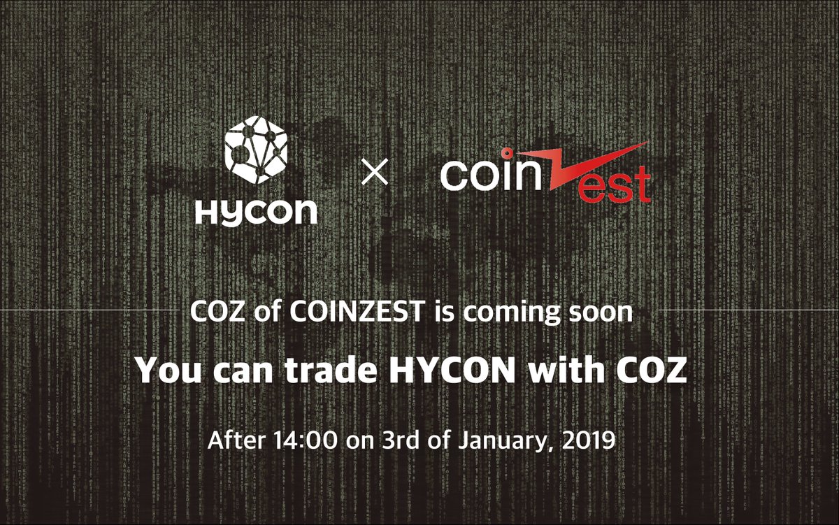 teamhycon's tweet photo. #HYCON is now tradable with #COZ, #Coinzest’s own token.
HYCON will be tradable with COZ on the very listing day.
After 14:00 on 3rd of January, 2019 https://t.co/TPZIdjy5hN