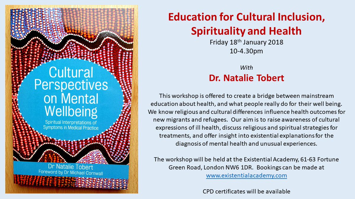 Our next workshop - Education for Cultural Inclusion, Spirituality and Health with Dr Natalie Tobert.  Bookings online existentialacademy.com or 0203 515 0223. #culturalinclusion #spirituality #health #CPD #therapist