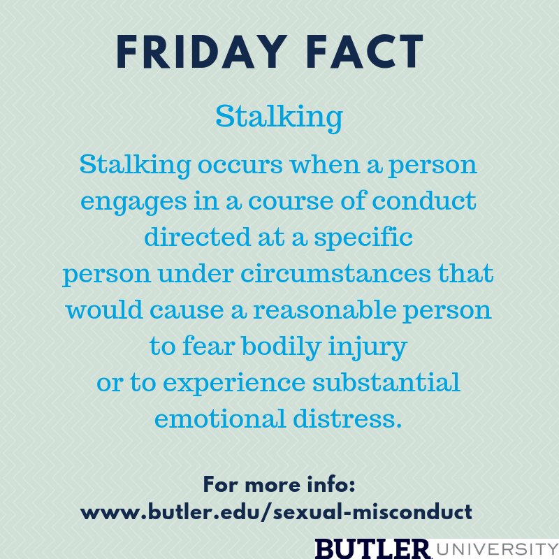 ButlerTIXCoord's tweet image. #FridayFact: January is National Stalking Awareness Month. #NSAM2019 
Stalking is prohibited @butleru.  

Resources: butler.edu/sexual-miscond…

Reporting Options: butler.edu/sexual-miscond…

University Policy: butler.edu/sexual-miscond…