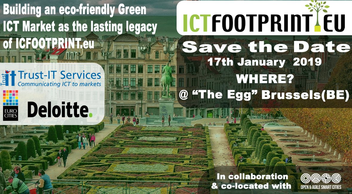 ICTFOOTPRINTeu's tweet photo. Interested in #greenit & #smartcities? JOIN 17/01"Building an eco-friendly #GreenICT Market as the lasting legacy of @ICTFOOTPRINTeu" at Connected Smart Cities Conference by @oascities #greenit recommendations & #policyroadmap #sustainableIT REGISTER https://t.co/9jwRChE6GW β¦ https://t.co/TQymaUwHfd