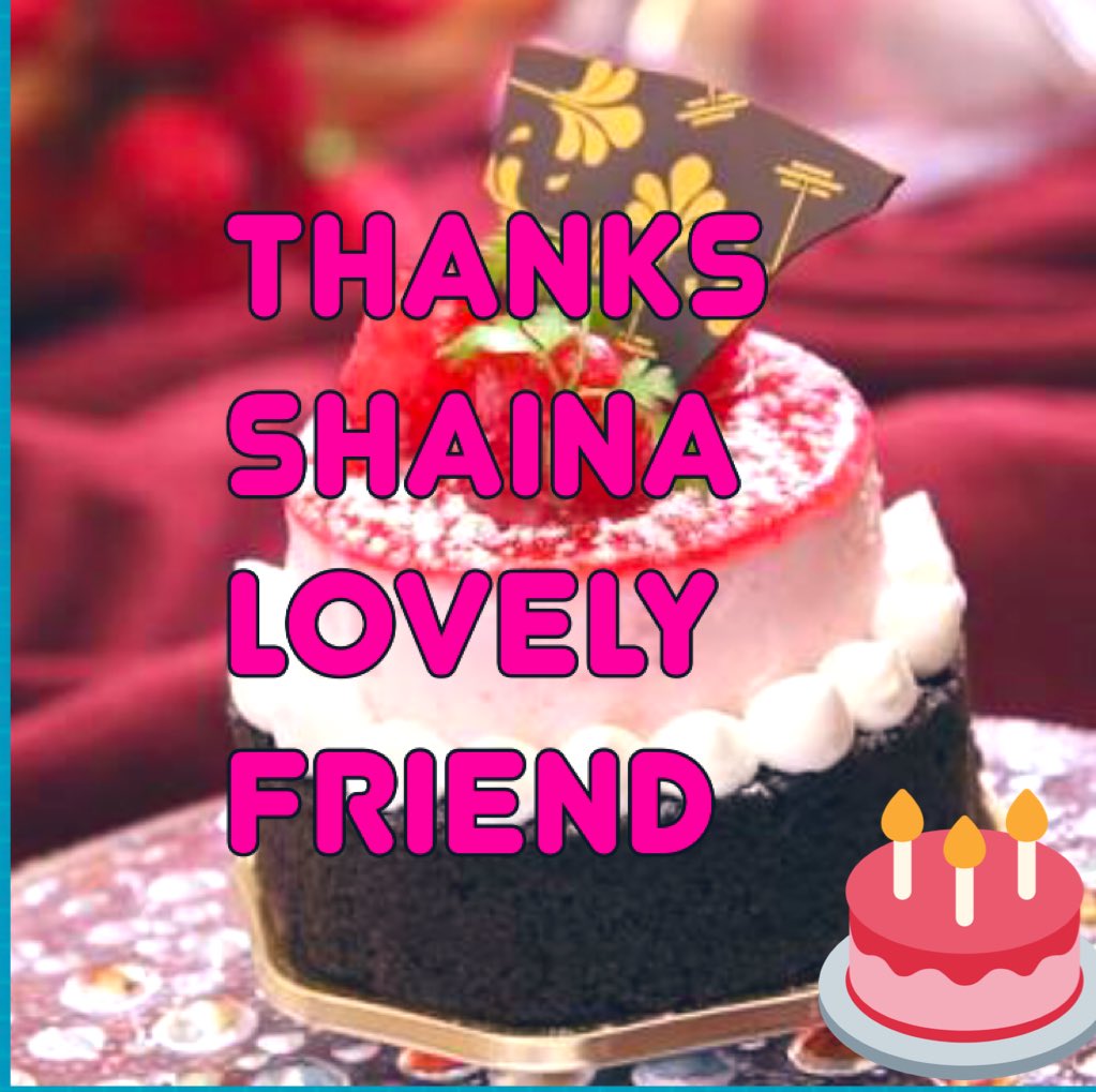 Cowboy S Fahim Naqvi Hello My Sweet Friend Shaina From Uk Your Amazing Wishes On My Birthday 3 1 19 Are So Valuable And A Great Gift For Me