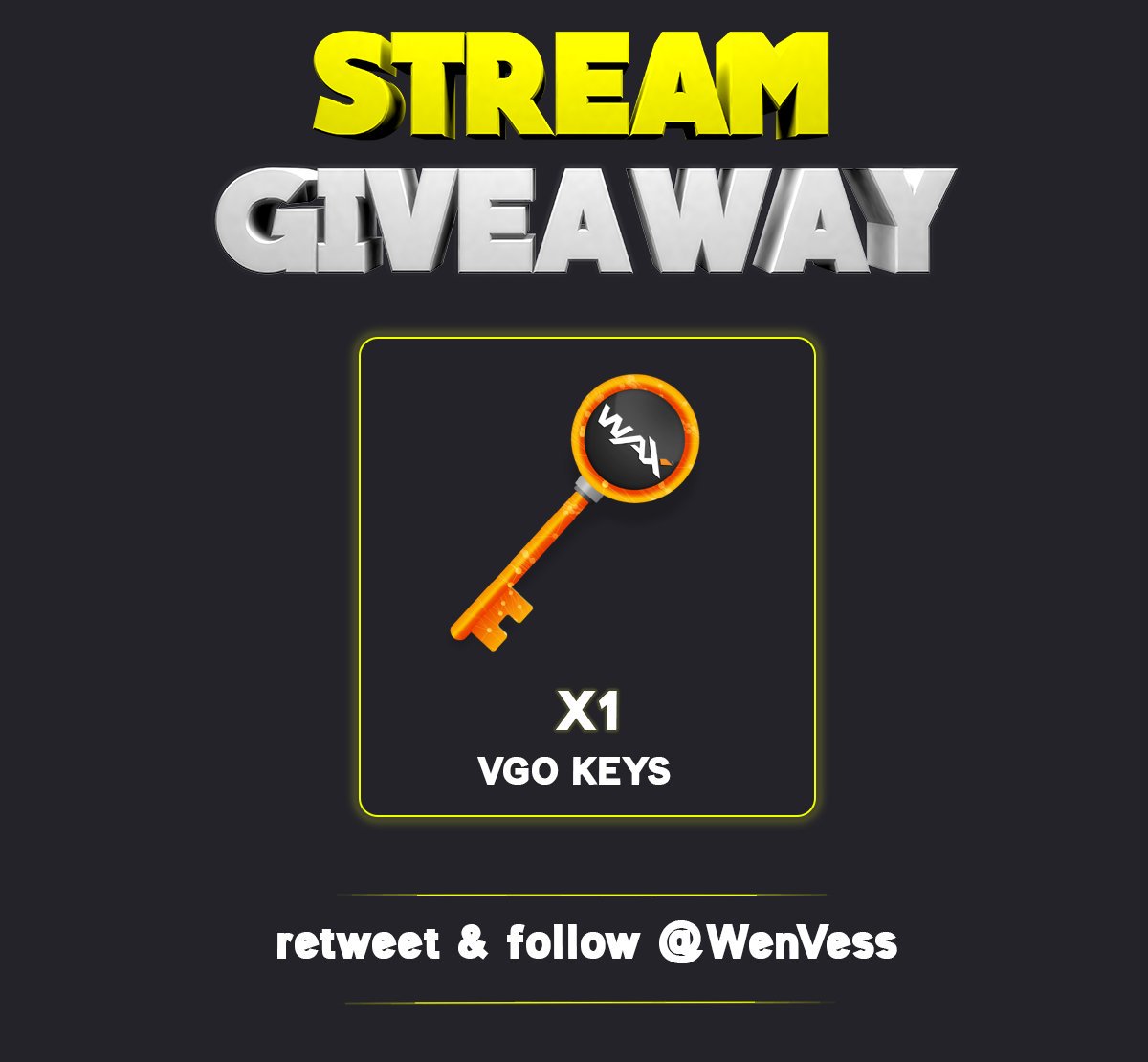 losricon2g's tweet photo. Stream Giveway !! @VGO_gg  #WAXonStream

1 Key 1 winner  

↳ Follow @WenVess 
↳ Roll in the stream 
↳ Be in stream  for keyword : https://t.co/mmaKkchxOB https://t.co/JHOR4DdRRZ