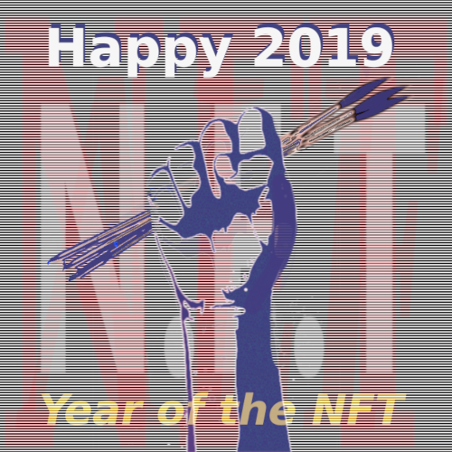 Happy 2019!  Year of the NFT
#cryptocurrency #cryptoart #blockchain #nft