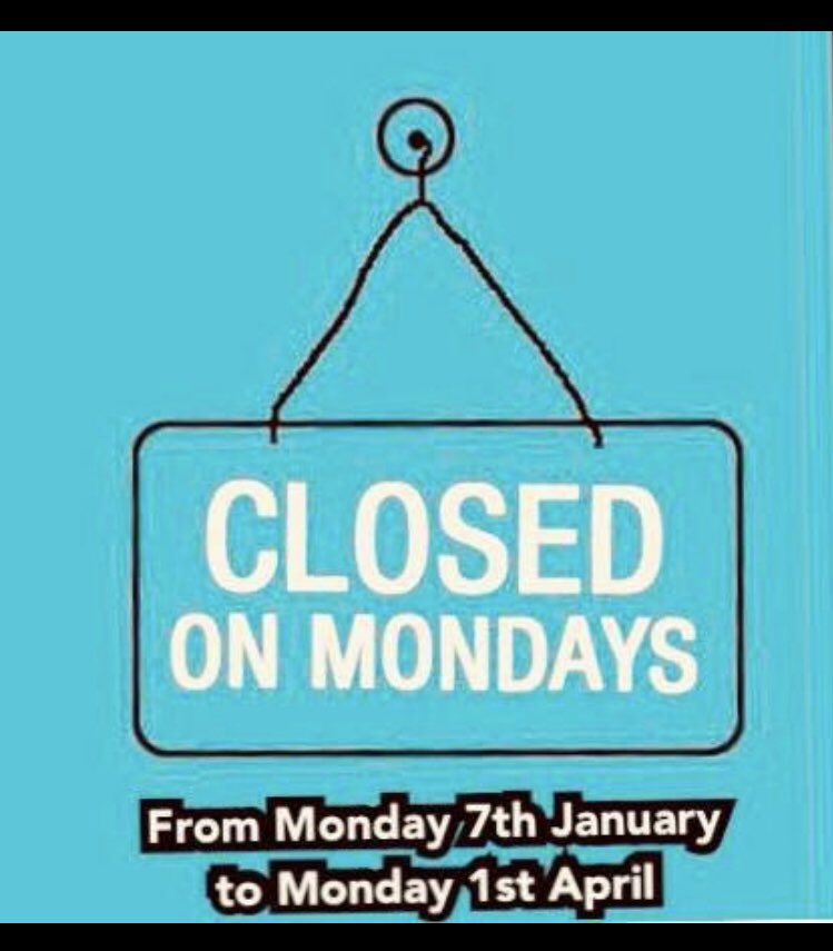 From Next Monday we will be shutting Mondays only, this will be until British Summer time begins! Look forward to seeing you all, any other day than a Monday 😃