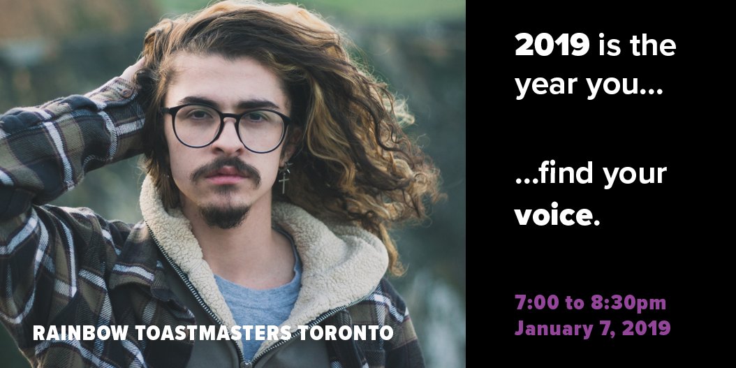 Don’t waste another year wishing you had made your voice heard. Take the first step in building your competence in #communication to gain the confidence you need to lead others. Join #Rainbow #Toastmasters Toronto on JAN 7 - RSVP bit.ly/2TmwNzf #LGBT #whereleadersaremade