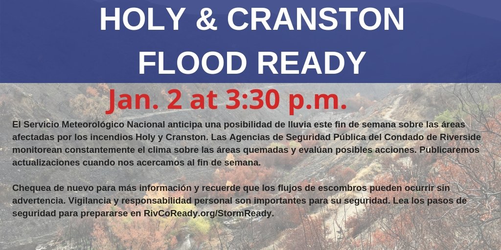 Hay una posibilidad de lluvia significante este fin de semana sobre las áreas afectadas por los incendios Holy y Cranston. Agencias de Seguridad Publica RivCo constantemente monitorean el clima sobre las áreas quemadas y seguirán publicando actualizaciones aquí. Lea más abajo.