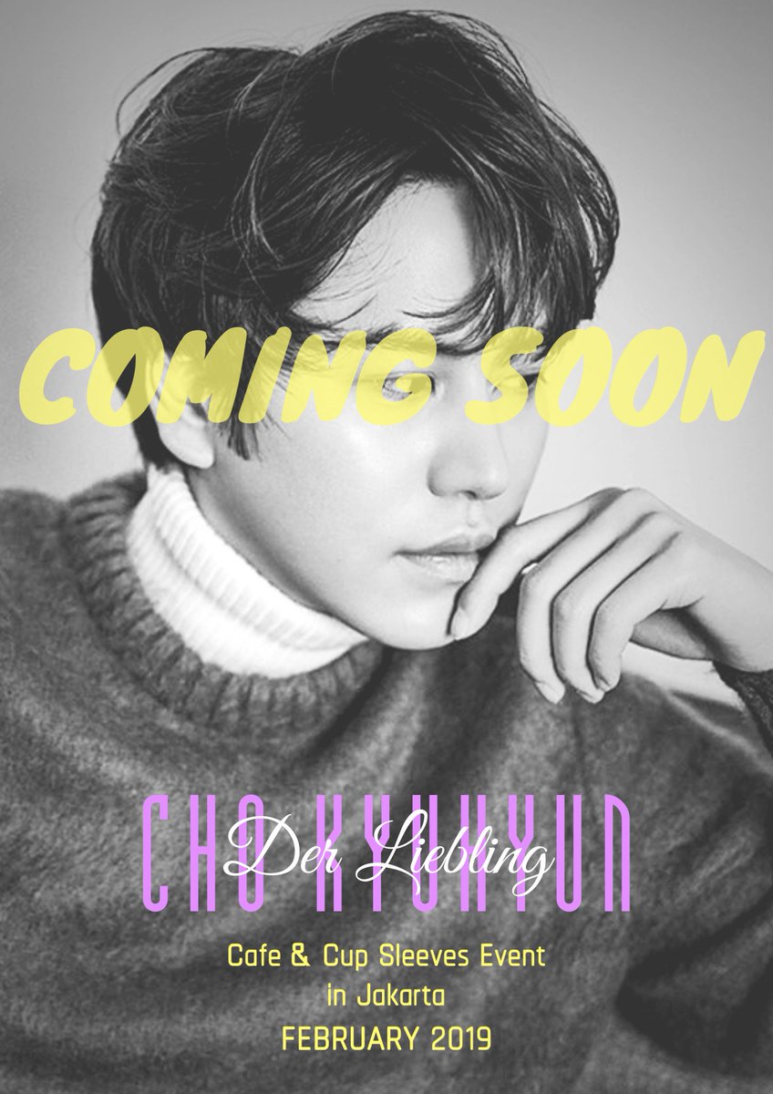 [Help RT ^^] 

╔═════ ∘◦ ✾ ◦∘ ═════╗
           - Der Liebling -

  Cafe &amp; Cup Sleeve Event
              in Jakarta

          COMING SOON
           February 2019
╚═════ ∘◦ ❈ ◦∘ ═════╝

#최시원 #조규현 #Siwon #Kyuhyun #슈퍼주니어 #SuperJunior