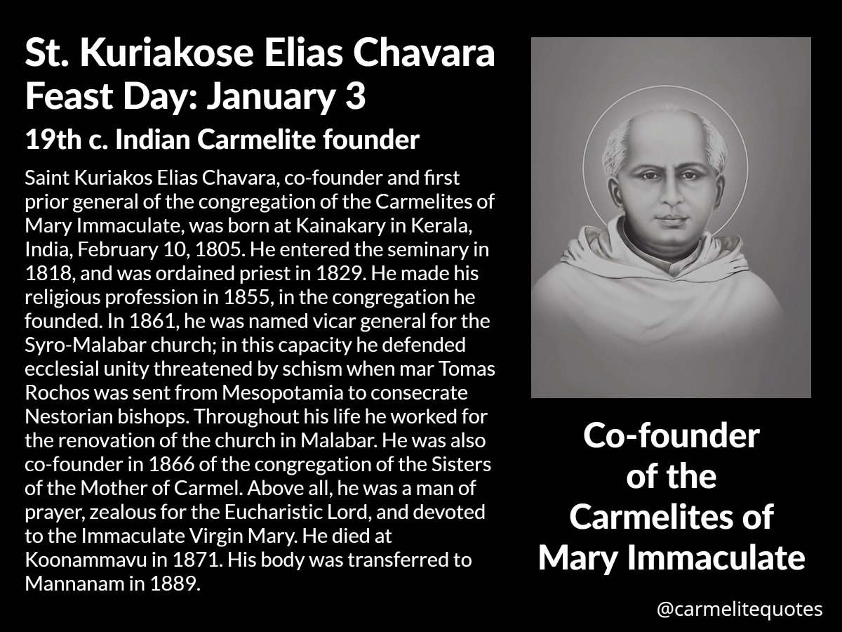 #feastday #Carmelite #CoFounder #Indian #StChavara #January3 @ocdcuria @carmelnunsgb #StChavaraPrayForUs