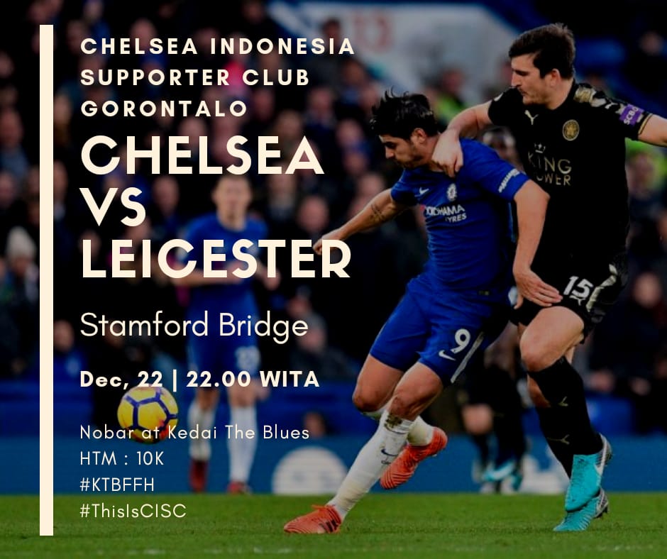 #NOBAR #EPL 

<a href="/ChelseaFC/">Chelsea FC</a> vs <a href="/LCFC/">Leicester City</a> 

📅 Minggu, 22/12/2018
⌚O.G 22:00 WITA
📌Kedai The blues (jl. Gelatik kompleks RS multazam)
🎫10k(Soft Drink)
📞 +6281354699656

#ThisIsCISC
#CHELSEAFC
#GORONTALO 
#ChelseaIndonesia