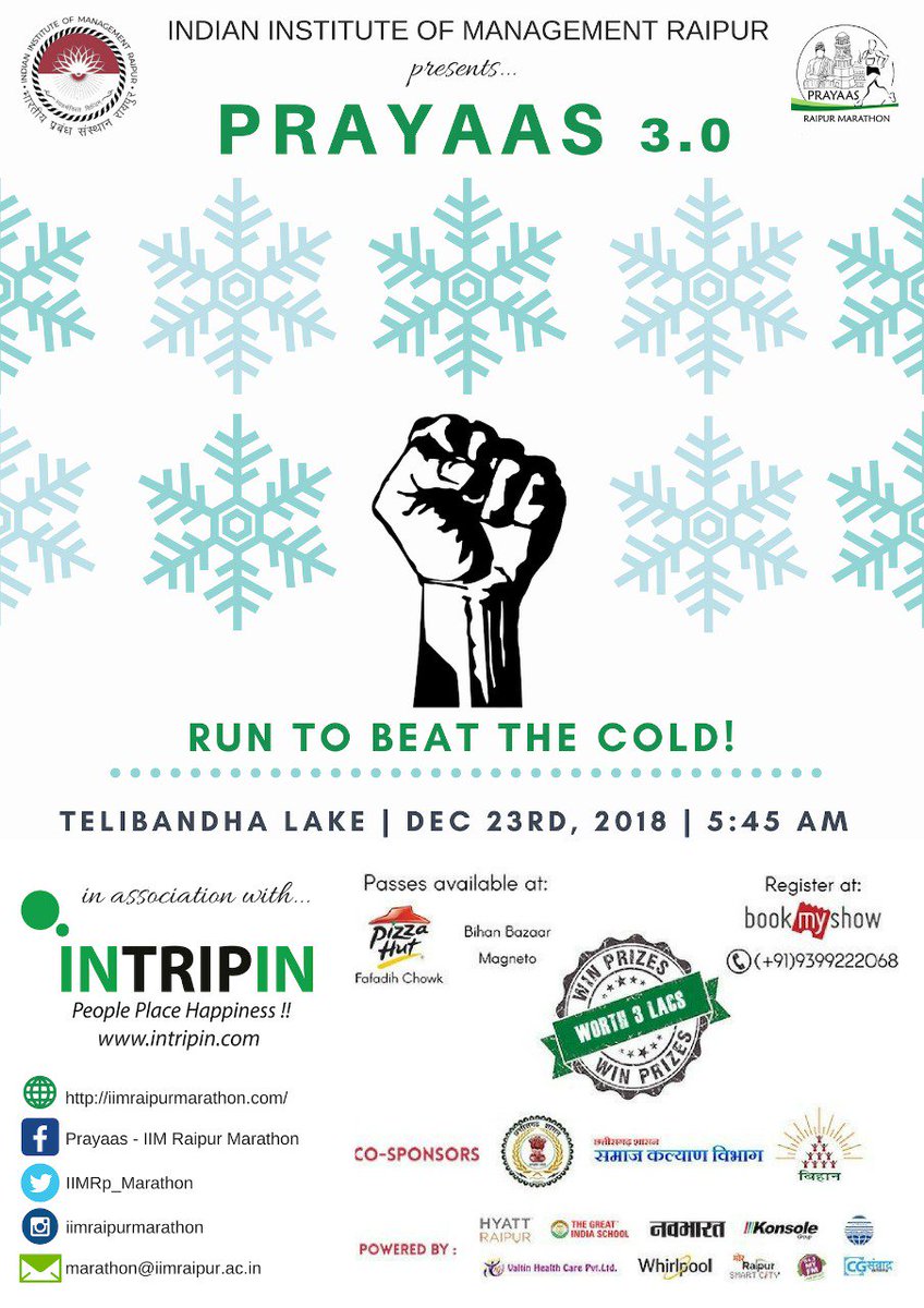IIMRp_Marathon's tweet photo. It's only cold if you are standing still!
So, get ready to beat the cold

IIM Raipur in association with Intripin presents Prayaas 3.0 marathon

Join us in bringing a change with Bollywood Actor &amp; Model Karan Kundra on 23rd December at Telibandha Lake

#1 day to go
Time: 5:45AM https://t.co/9oxTDTVfBD