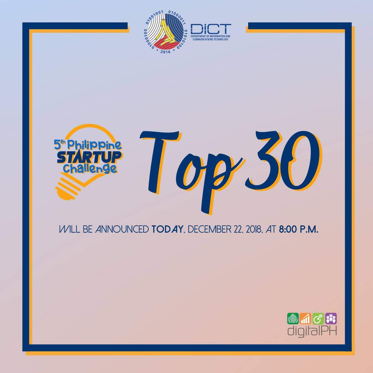 DICTgovph's tweet photo. SPREAD THE WORD!
Top 30 entries of the 5th Philippine Startup Challenge will be announced today, December 22, 2018, at 8:00 p.m.!
Startup teams of the said entries will advance to the semi-finals.
#PSC5
#seedPH
#Startup https://t.co/ffQ3fyktsP