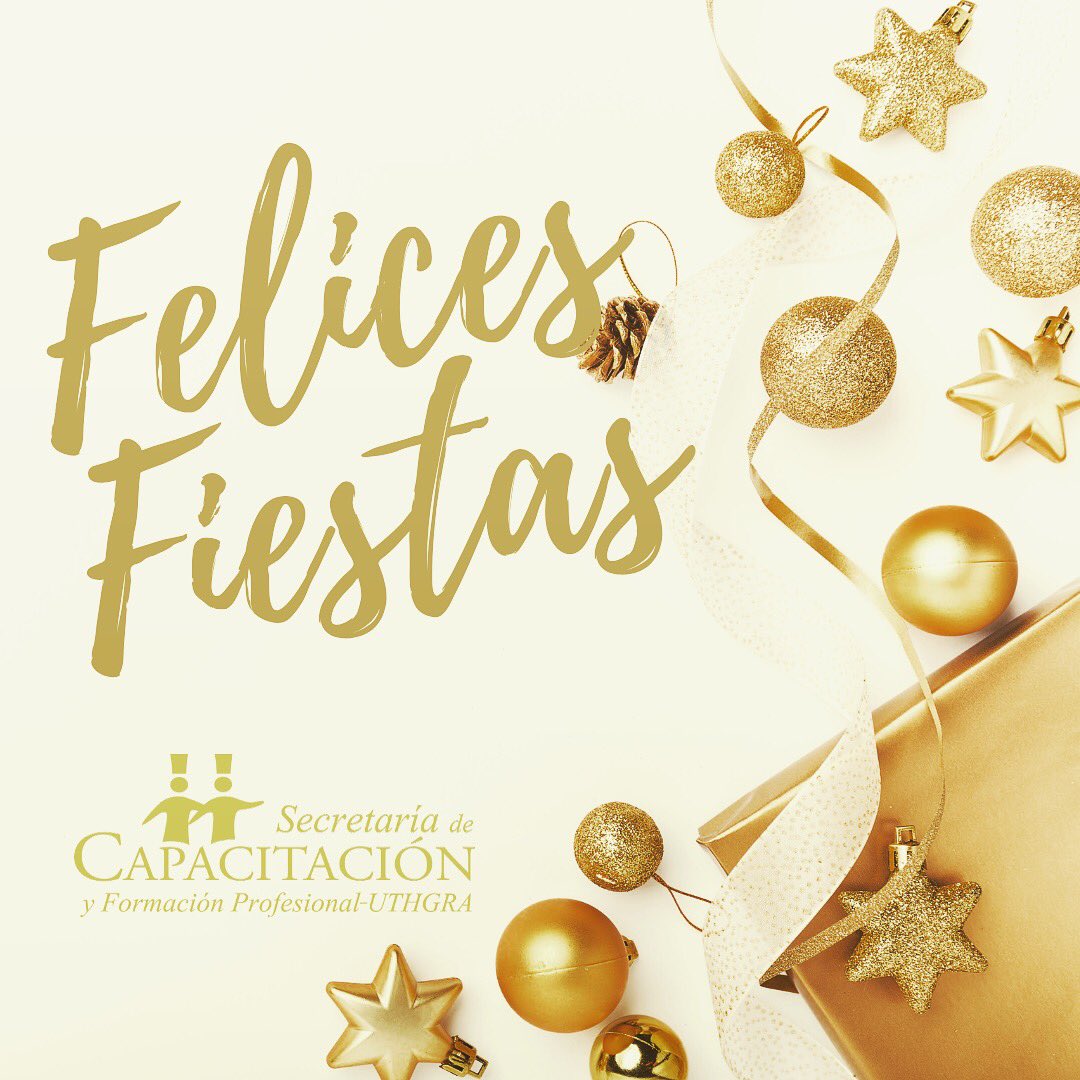 La Secretaría de Capacitación y Formación Profesional de la UTHGRA les desea 
ℱℰℒℐℂℰЅ ℱℐℰЅTᎯЅ .
.
#uthgracapacita #uthgra #capacitacionuthgra #felicesfiestas #2019 #uthgraavanza