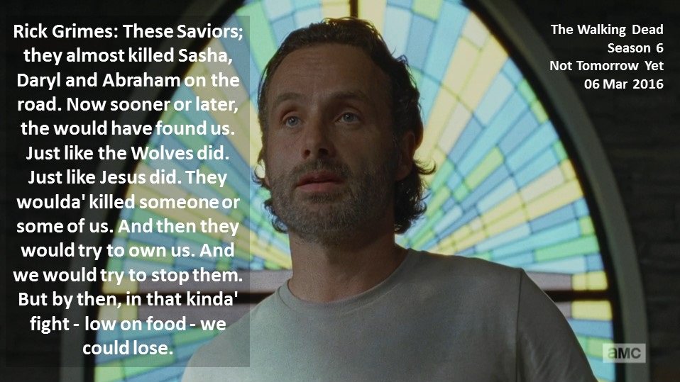 DoctorDoubleTap's tweet photo. #Rick: These Saviors; they almost killed Sasha, Daryl and Abraham on the road. Now sooner or later, the would have found us. Just like the Wolves did. Just like Jesus did. They woulda' killed someone or some of us. And then they would try to...
#TheWalkingDead
#NotTomorrowYet https://t.co/9RBn6uZqhR