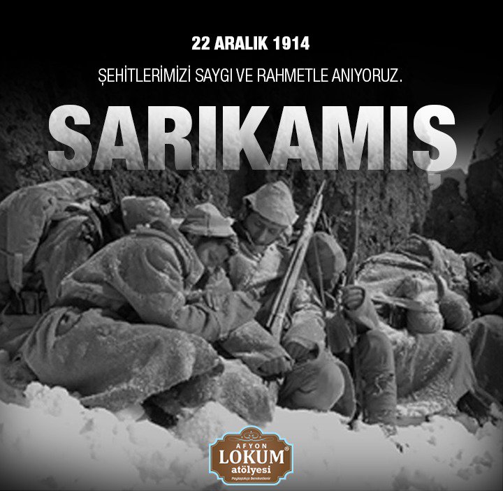 Lokum Atölyesi olarak 22 Aralık 1914 tarihinde Sarıkamışta Şehit düşen Şanlı Şehitlerimizi saygı ve rahmetle anıyoruz.

#sarıkamıs #sarıkamıssehitleri