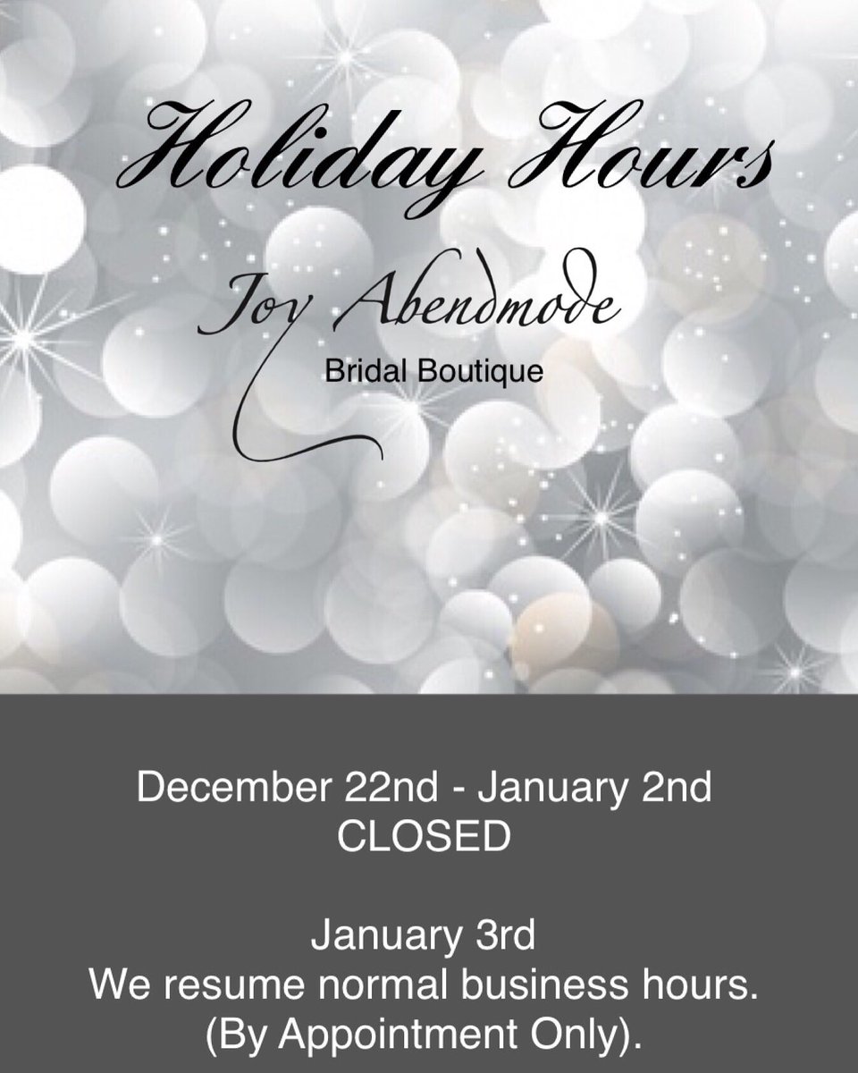 Joy_Abendmode's tweet photo. Holiday Hours - Closed December 22nd - January 2nd https://t.co/YUOnsExG1e