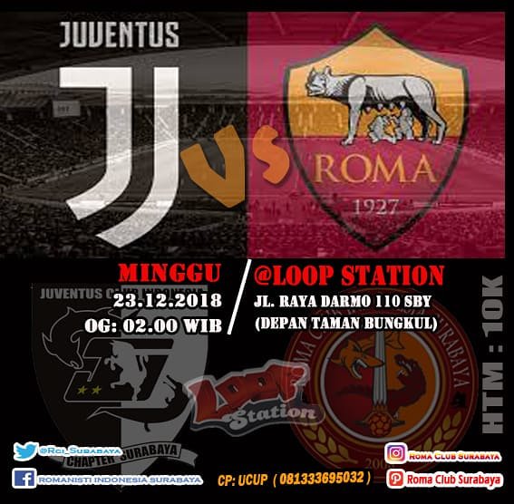 Nobar <a href="/RCI_Surabaya/">Romanisti Surabaya</a> featuring <a href="/JCI_Surabaya/">Juventini Suroboyo !</a> 

Juventus vs As Roma

Minggu, 23 Desember 2018
02:30
@loopstation_sby 

Ramekno yo rwekkk..

Cc: <a href="/RCI_Jatim/">Roma Club Jawa Timur</a> <a href="/RomaIndonesia/">Roma Club Indonesia</a> <a href="/OfficialRoma_ID/">AS Roma Indonesia</a> <a href="/OfficialASRoma/">AS Roma</a>