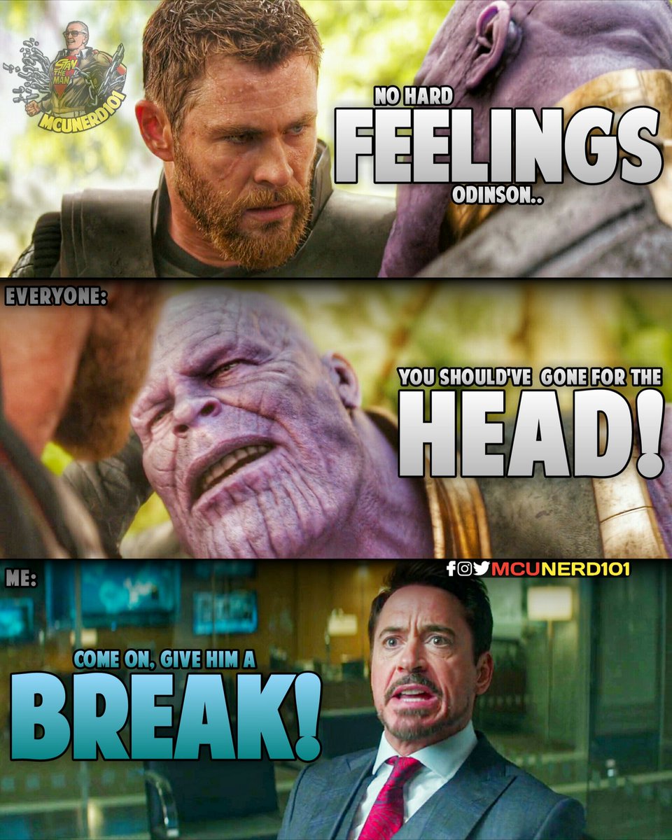 mcunerd101's tweet photo. Give him a Break!  at least he's one of the two people who successfully made Thanos Bleed and (Thor) puts an Axe to his chest.

#mcunerd101 https://t.co/DBNPQln5PH