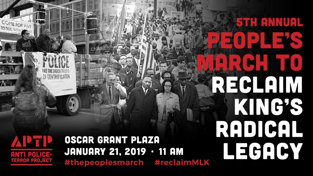 THE PEOPLES MARCH – the Fifth Annual March to Reclaim King’s Radical Legacy @ Oscar Grant Plaza