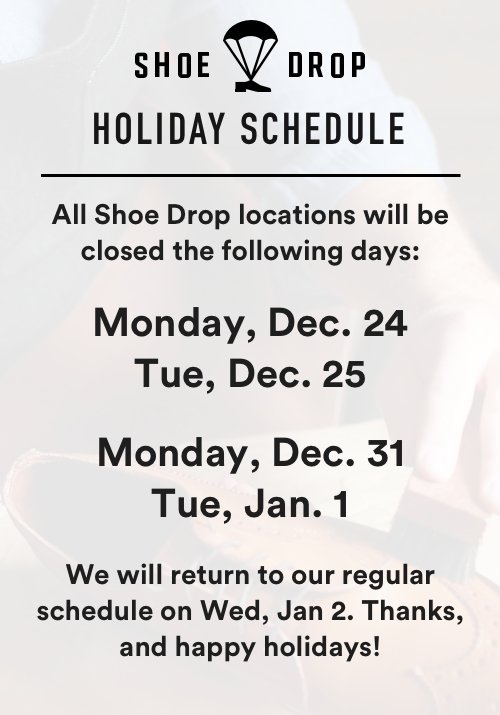 shoe_drop's tweet photo. We’ve updated our hours for the holiday. All Shoe Drop locations will be closed December 24 - 25 and December 31 - January 1. Our regular hours will resume in the new year on January 2. Have a safe and happy holiday! https://t.co/wkBjsMYG2g https://t.co/GXNjPhcP9C