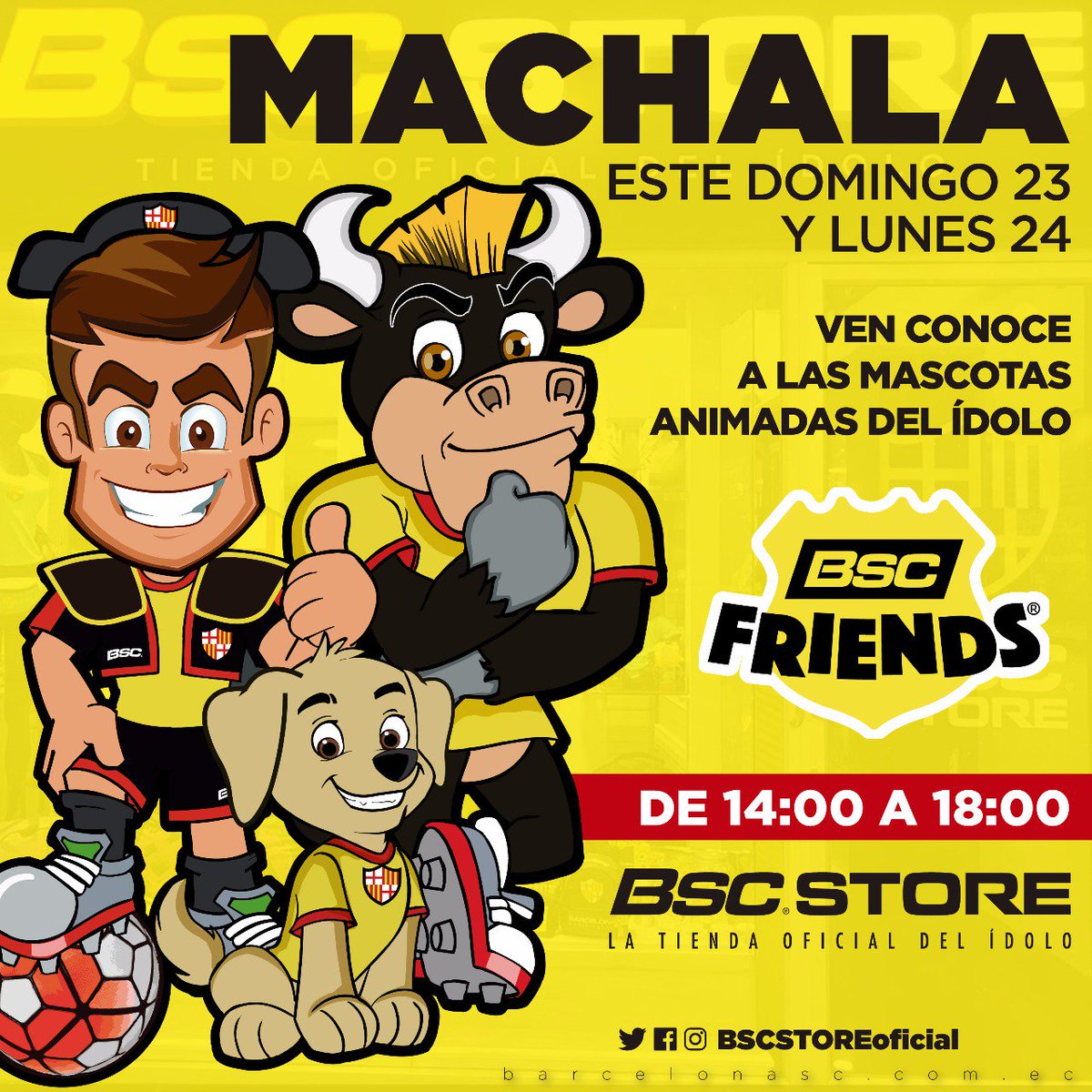 BSCSTOREoficial's tweet photo. 🤩AMARILLO HAZTE VER‼️
Este domingo 23 y lunes 24 de diciembre, ven a nuestro #BSCstore en #Machala (C.C. Oro Plaza) y conoce a #BSCfriends, #Torito, #Pipo y #Coloso, las mascotas animadas del Ídolo 🤩.

❗️A partir de las 14:00 hasta las 18:00❗️ https://t.co/HLY7TqLG6m