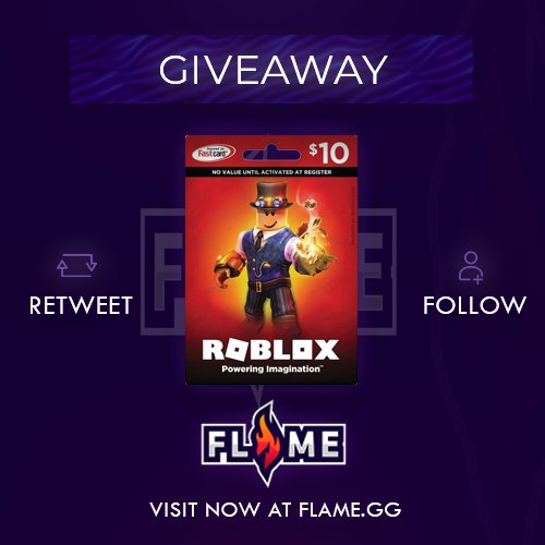 Flame Gg On Twitter 10 Roblox Giftcard Giveaway How To Enter Retweet This Tweet Follow Flamedotgg Ends In 48 Hours Good Luck Roblox Robloxgiveaway Https T Co 3ypn2ou8ur - flame gg roblox generator