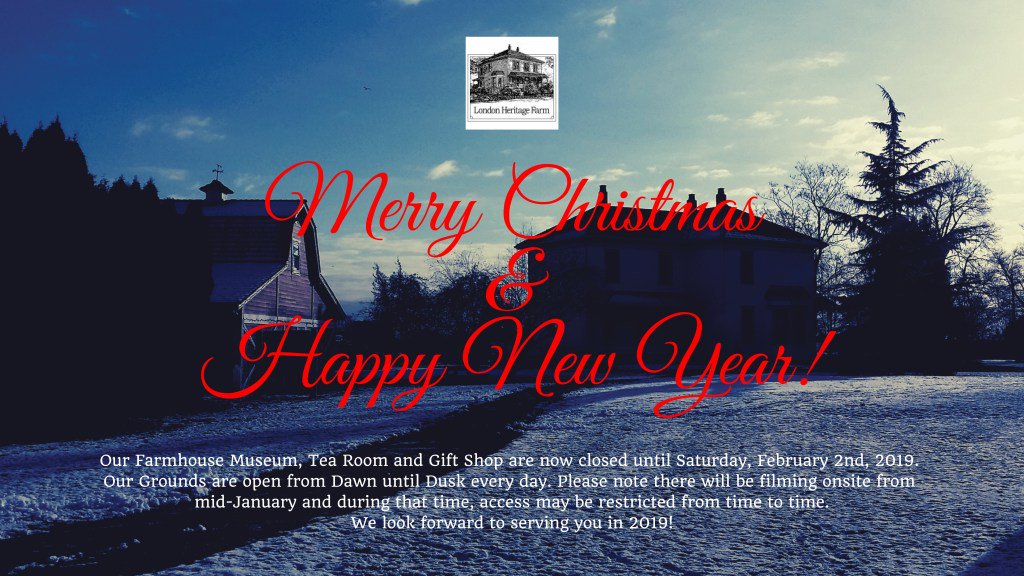 Merry Christmas &amp; Happy New Year! See you in 2019! londonheritagefarm.ca/news/?p=6335