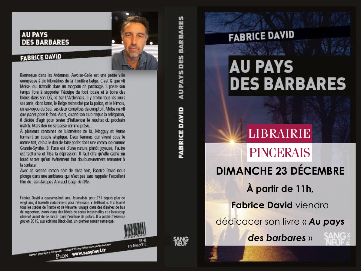 LPincerais's tweet photo. @LPincerais  organise sa dernière dédicace avant Noël avec ce matin @FDavidTelefoot pour son polar "Au pays des barbares" ! Une superbe dernière idée cadeau à glisser sous le sapin ! RDV à partir de 11H00 ! @KARLOLIVE @villepoissy @EditionsPlon @SangNeuf1 https://t.co/Ge3D0C6td3