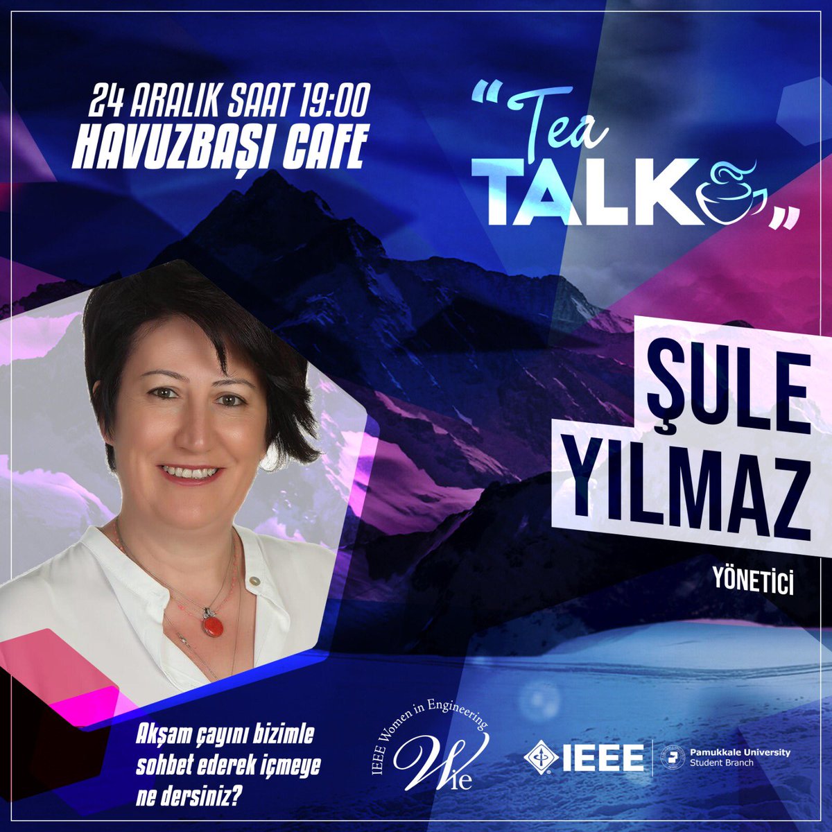 24 Aralık Pazartesi saat 19:00’da Havuzbaşı Cafe’de Yönetici Şule Yılmaz ile “Yöneticilik” konusunda TeaTalk yapacağız. 
Tecrübe aktarımından faydalanmak için sizleri de bekliyoruz! 
 <a href="/ieeepau/">IEEE PAÜ Öğrenci K.</a>