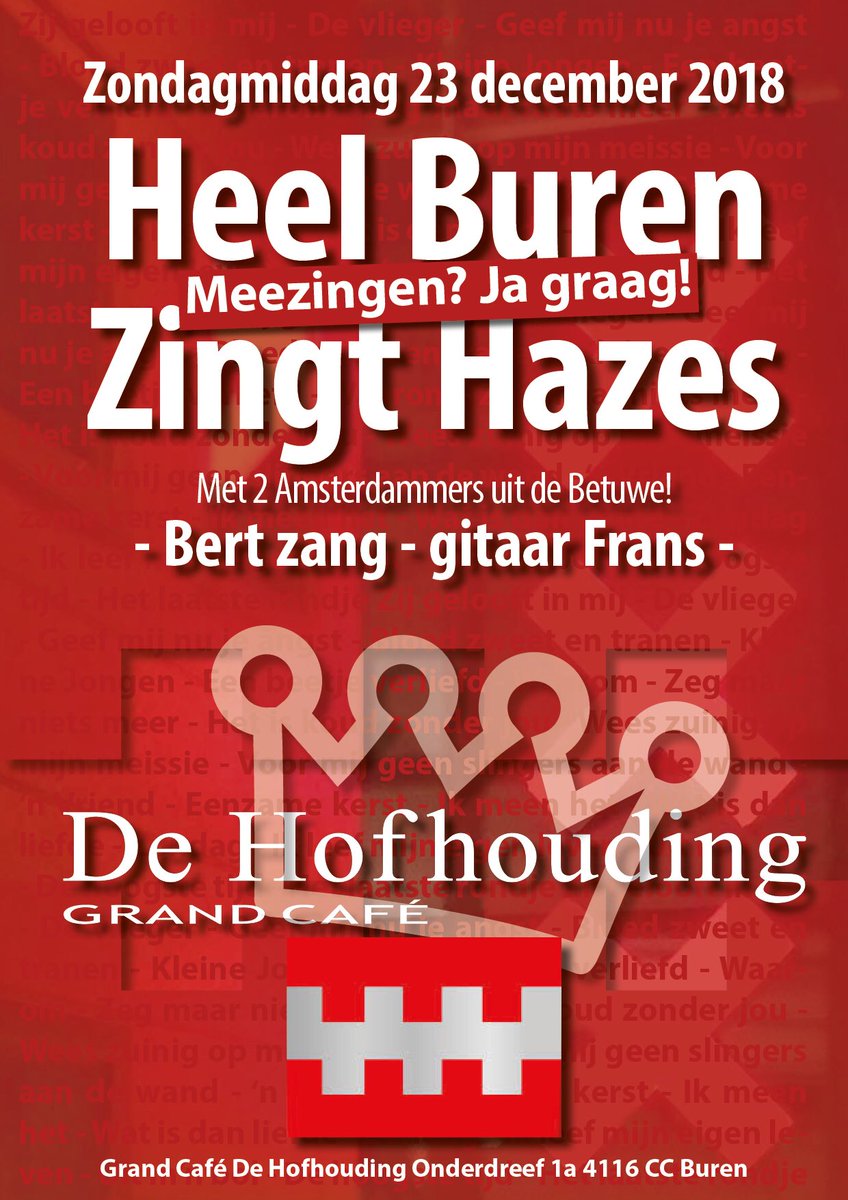 Vanmiddag gaat het dan toch echt gebeuren. ‘Heel Buren zingt Hazes’. Kom meezingen vanaf 15:00 uur in De Hofhouding. Lekker genieten op je vrije zondag van een borrel en een bite. En van de vele hits van André Hazes Sr. natuurlijk. Tot vanmiddag! #hazes #buren #betuwe #mokum