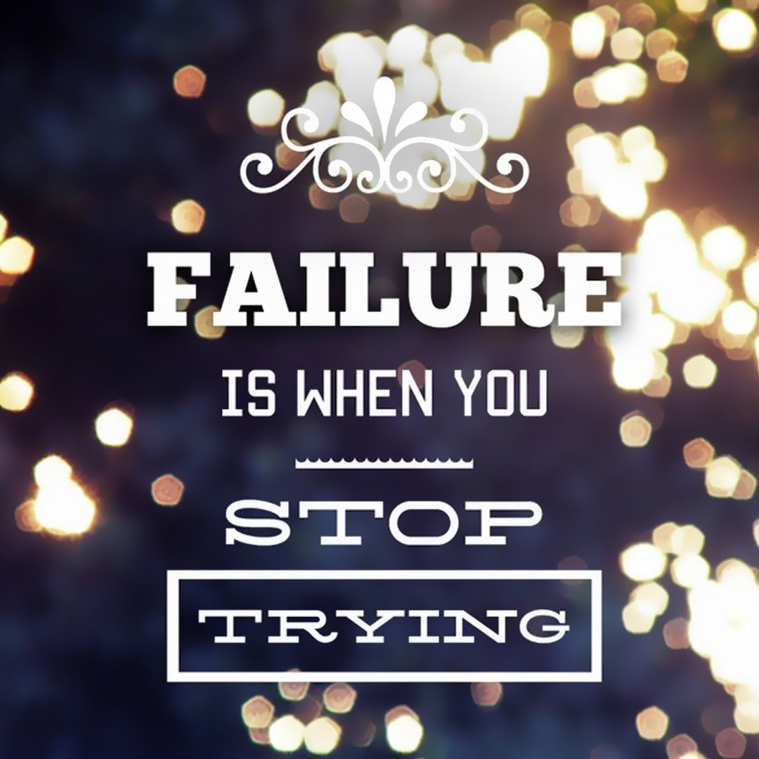 Try keep up. Keep trying. keep pushing yourself.