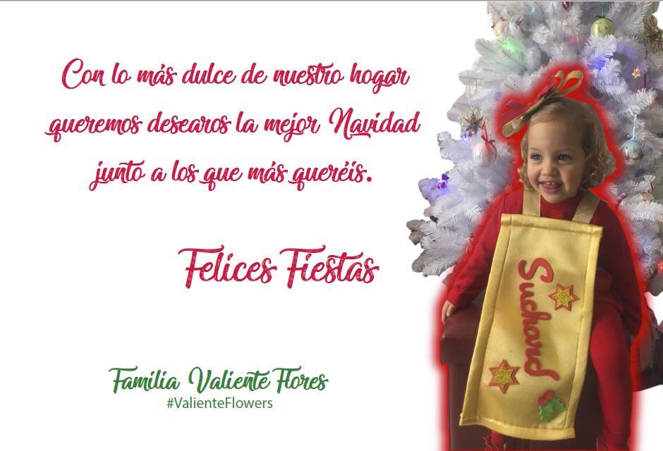 aliciafloresd's tweet photo. Nuestros deseos en Navidad para vosotros: la familia, que es la mayor suerte con la que te puedes encontrar al llegar a este mundo #valienteflowers #12edicionFelicitaciónValienteFlowers #van12 https://t.co/QohfkM9XwW
