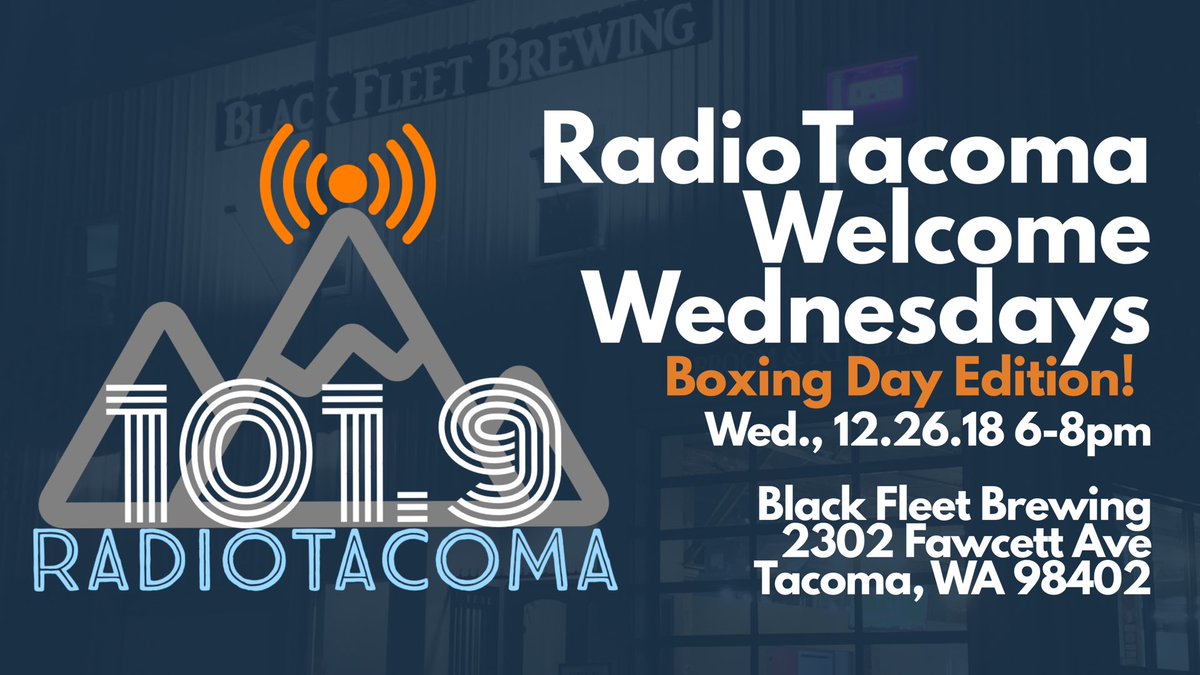 RadioTacoma's tweet photo. Welcome Wednesday! • Learn more about being a part of @RadioTacoma 101.9 FM on Wednesday, Dec. 26th from 6-8pm at @BlackFleetBrew!
#radiotacoma #lpfm #tacoma #tacomawa #tacoma_wa #communiryradio #communitymedia #gritcity #tacomawashington #piercecounty #ktah https://t.co/cjVDtRXFrr