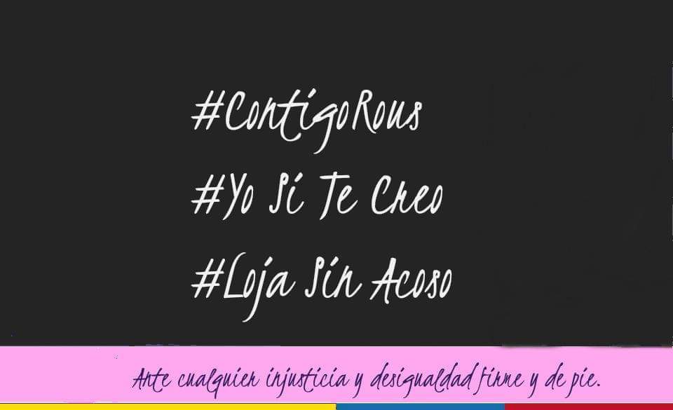 ma_rous's tweet photo. No vamos a descansar hasta que en #Loja las mujeres podamos transitar libres y sin miedo! Juntas vamos a hacer que se haga justicia con mi caso #ContigoRous y heredaremos una ciudad más segura para las #mujereslojanas, libre de acoso y abuso sexual!!! https://t.co/euAMxGbefJ