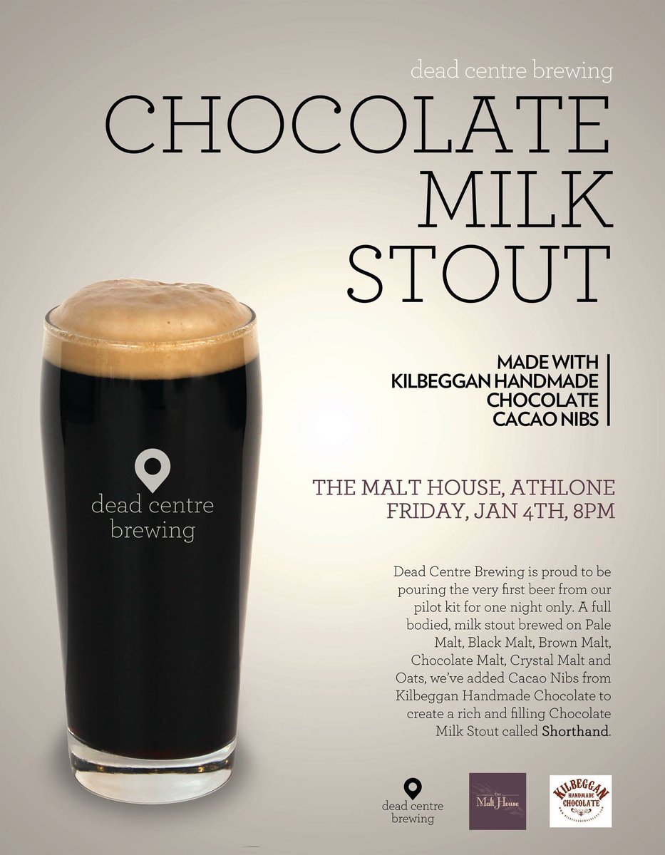 DeadCentreBrew's tweet photo. We’re pouring #Shorthand for one night only in @themalthousebar #Athlone. Jan 4th from 8pm. One keg only. No cans, no bottles, no second chances. #PilotBrew #ChocolateMilkStout https://t.co/amUZJbYOyR