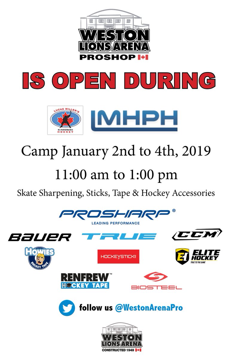 For those of you attend the <a href="/lmhph/">lucas miller</a> camp January 2 to 4, 2019 at Weston Arena, <a href="/WestonArenaPro/">Weston Arena Proshop</a> will be open each day from 11:00 am to 1:00 pm (longer if necessary!!)
