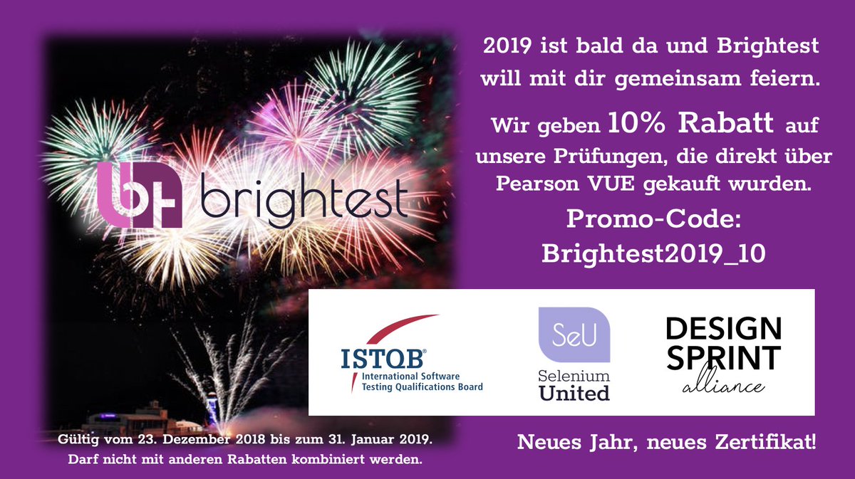 BrightestOrg's tweet photo. Wishing everyone a #Brightest start to 2019! @BrightestOrg offers 10% OFF ALL @ISTQBORG, @SeleniumUnited &amp; @sprint_design exams purchased directly via @PearsonVUE from now till January 31st. Simply go to https://t.co/JxxsB5cbuc and register with the discount code Brightest2019_10 https://t.co/H7TH0erqSg