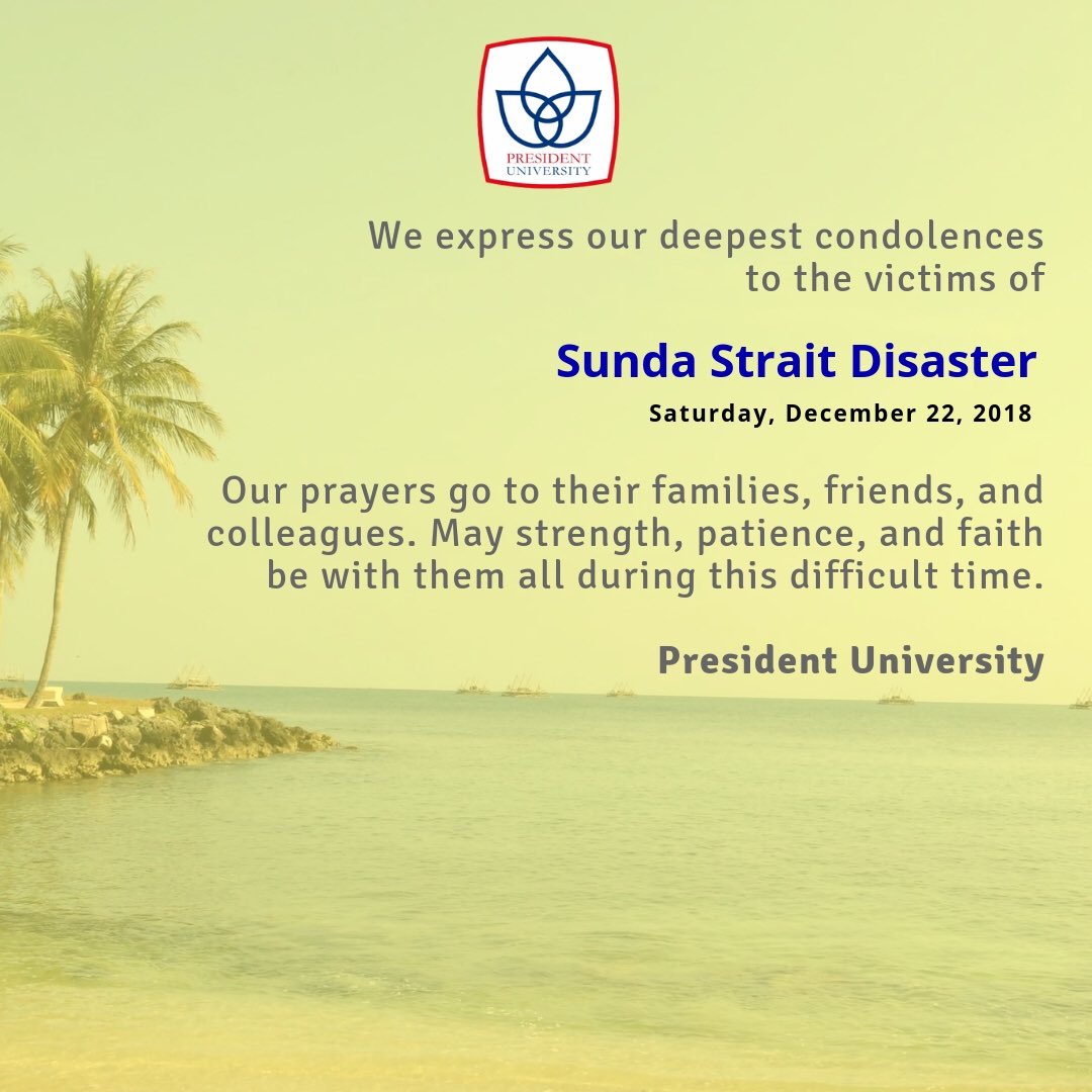 Deep condolences to all the victims of Sunda Strait Disaster (Saturday, December 22, 2018). May the strength, patience and faith be with the families, friends and collagues, through this difficult time.