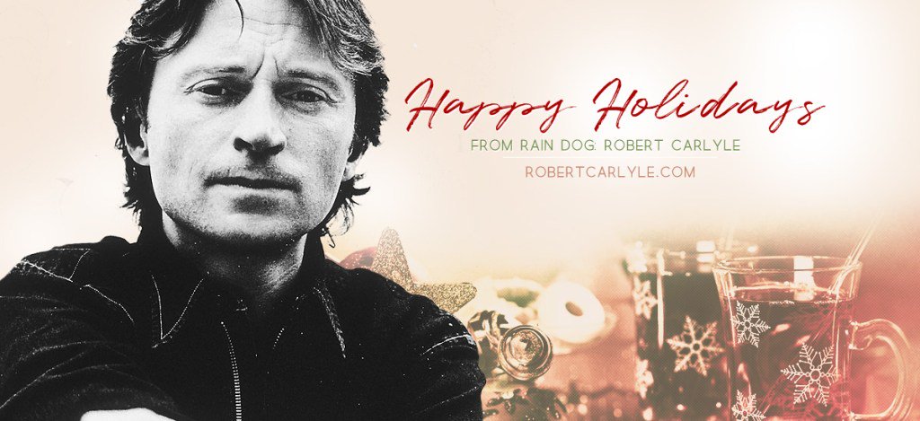Happy Holidays and a Happy New Year! Robert Carlyle robertcarlyle.com/happy-holidays…