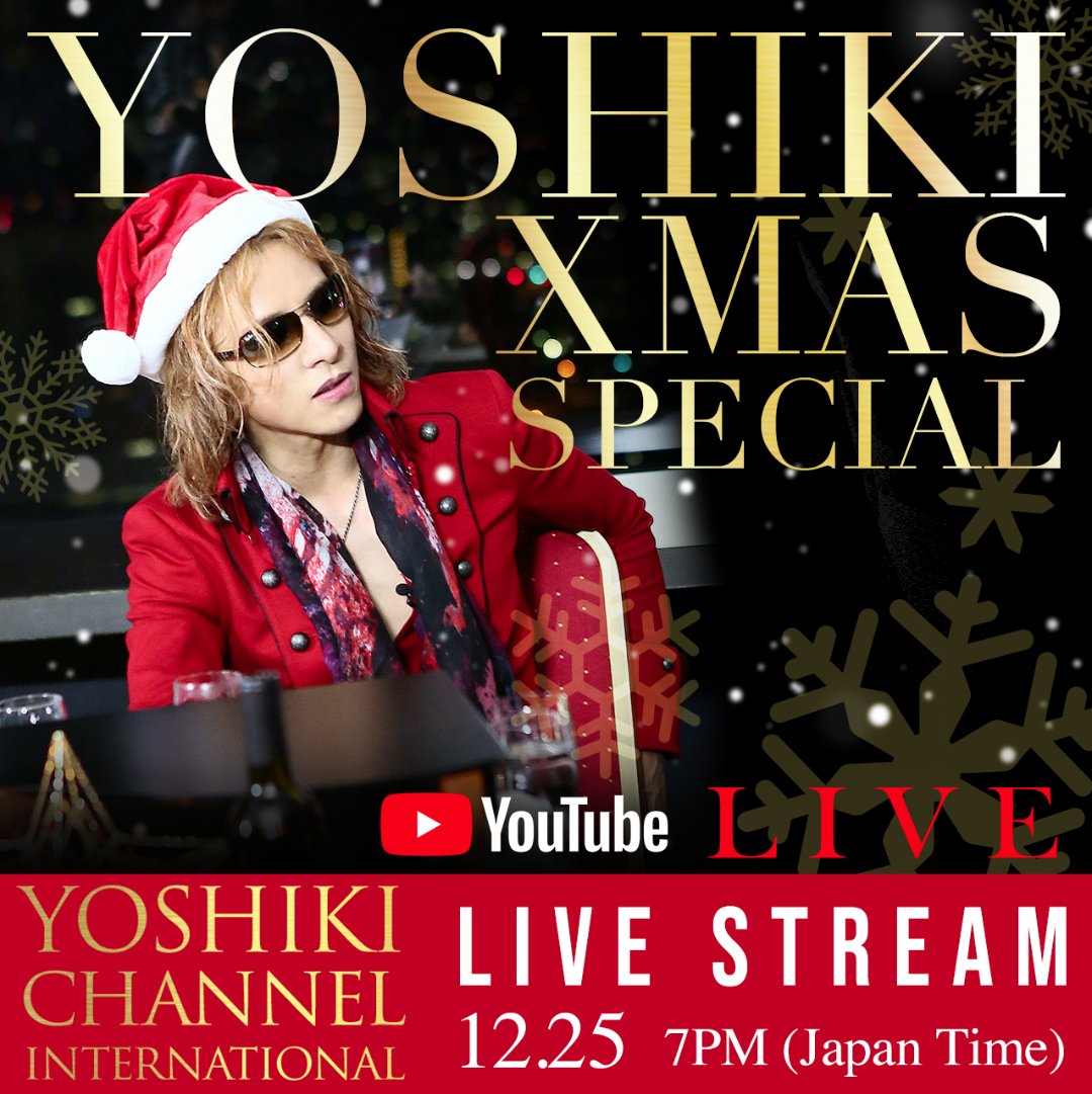 #MerryXmas!
I'll be streaming live from #Tokyo on #Christmas 12/25 7:00pm (Japan time). 
#YoshikiChannelInternational 'X'mas Special
bit.ly/YoshikiChannel…