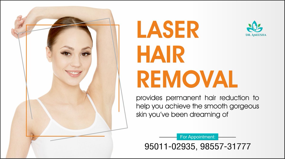 Dr Ameesha Mahajan On Twitter Laser Hair Removal Provides