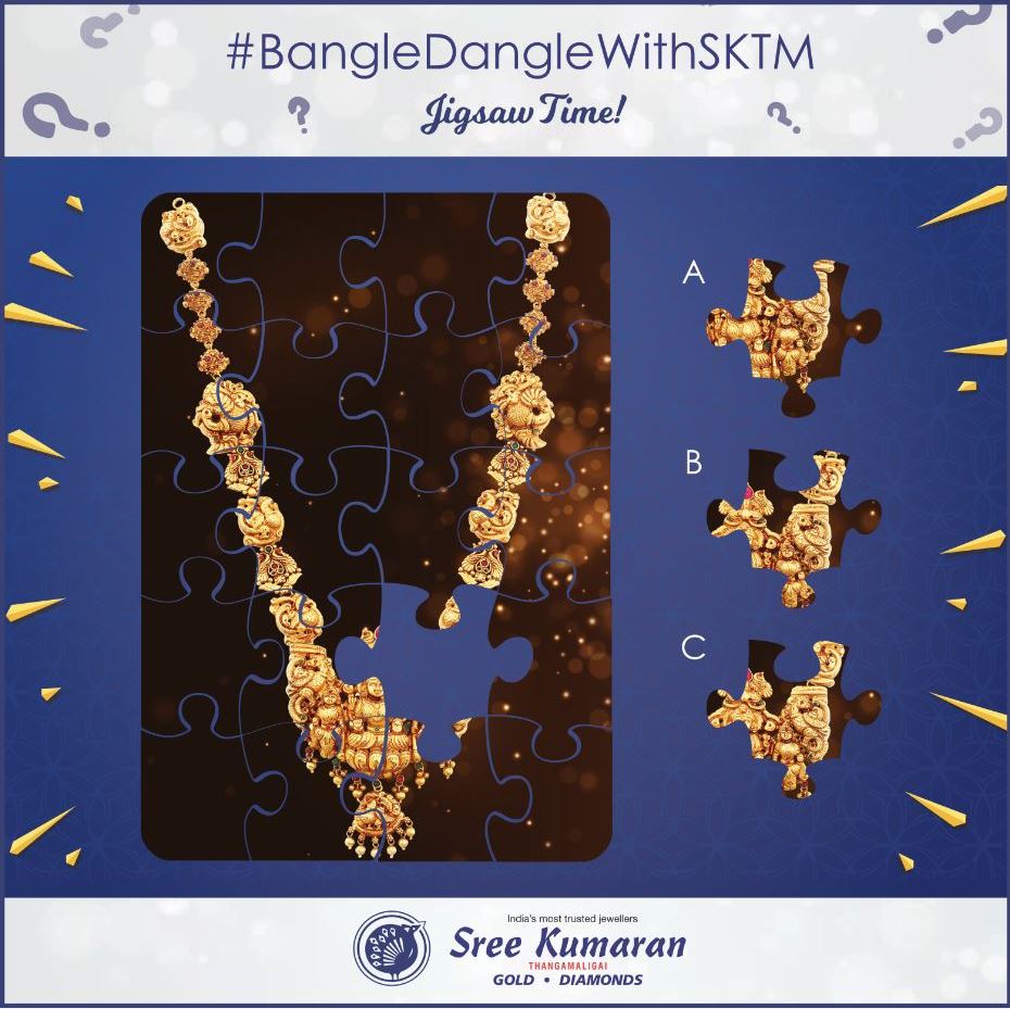 SKTM_Hyd's tweet photo. Up for a Jigsaw challenge? Find the piece that matches best with the Jewellery. Leave your answer in the comments section!
Don't forget to follow the contest rules.

#BangleDangleWithSKTM #Sreekumaran #Contest https://t.co/UvCVVB6pSb