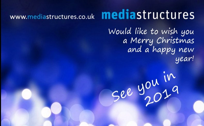 The entire Media Structures team would like to wish all of our clients old and new a very merry Christmas and a happy new year. We look forward to working with you again in 2019! Start a conversation with us in 2019 at info@mediastructures.co.uk  #merrychristmas #happynewyear