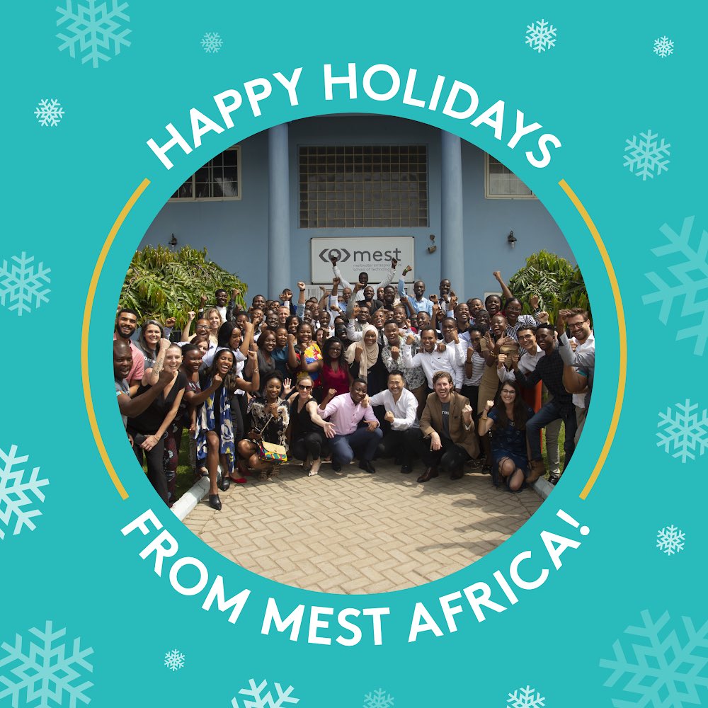 MESTAfrica's tweet photo. Wishing you #happyholidays and a wonderful new year from the MEST Africa family! https://t.co/eue5EfCZ5h